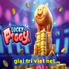 giai tri viet net