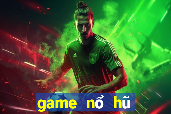 game nổ hũ đổi thẻ