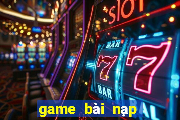 game bài nạp bằng thẻ vcoin