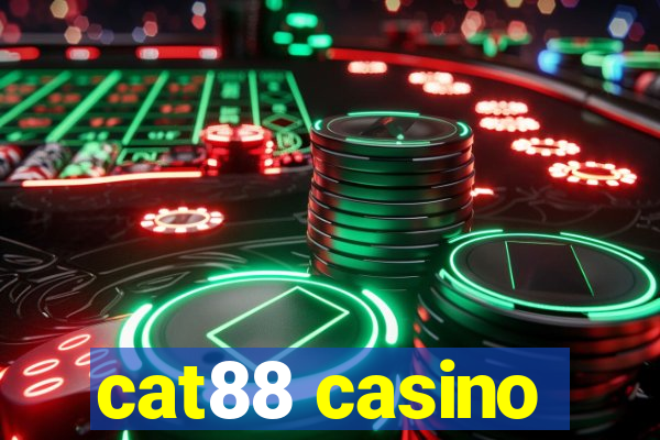 cat88 casino