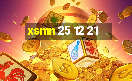 xsmn 25 12 21