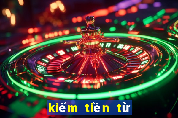 kiếm tiền từ casino online