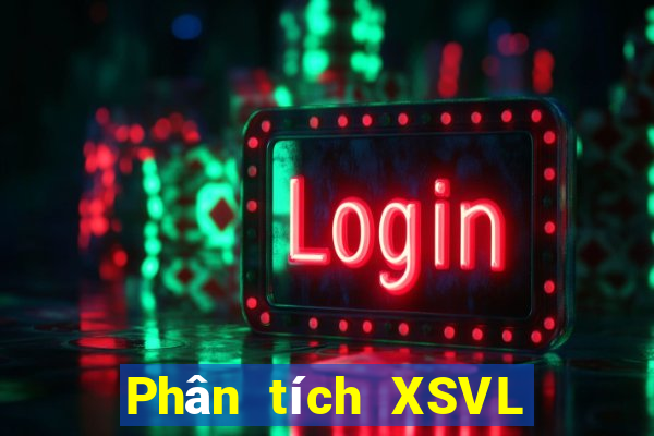 Phân tích XSVL ngày 22