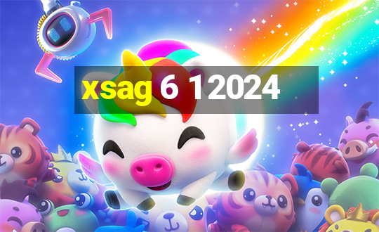 xsag 6 1 2024