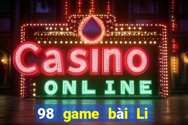 98 game bài Li Kui Chia Cá