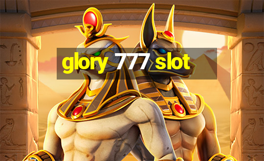 glory 777 slot