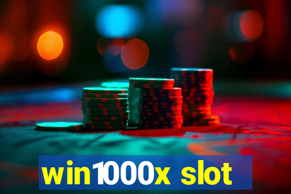 win1000x slot