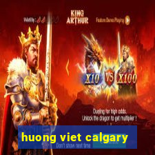 huong viet calgary