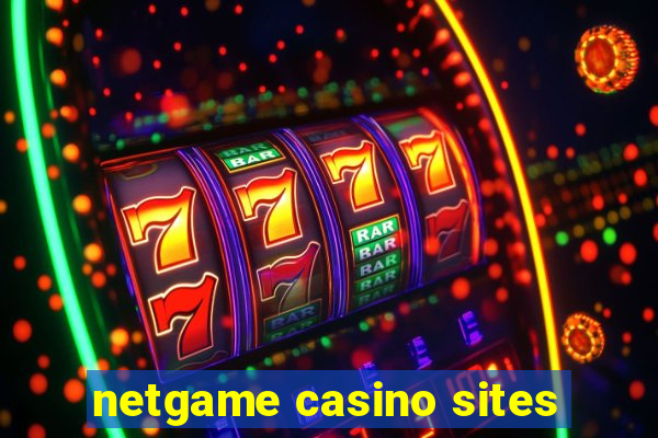 netgame casino sites