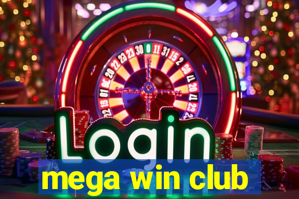 mega win club