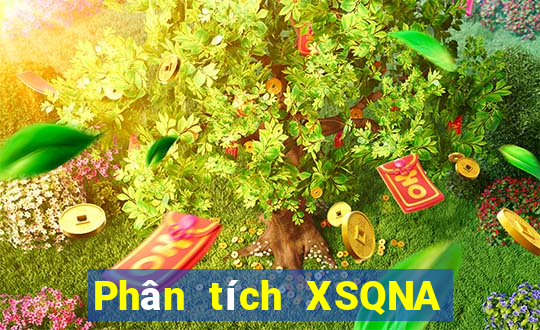 Phân tích XSQNA ngày 4