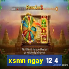 xsmn ngay 12 4