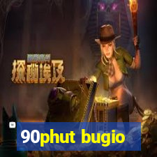 90phut bugio