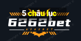 5 châu lục