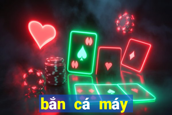 bắn cá máy xèng online