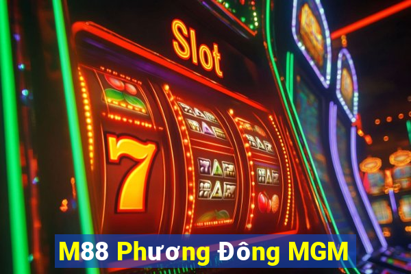 M88 Phương Đông MGM