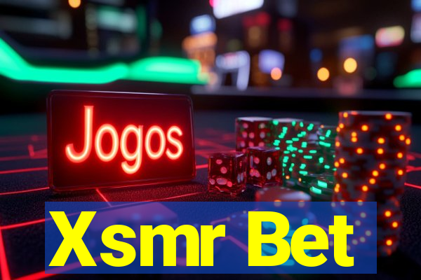 Xsmr Bet