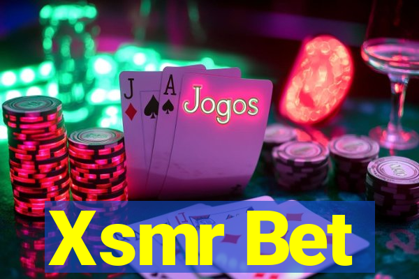 Xsmr Bet