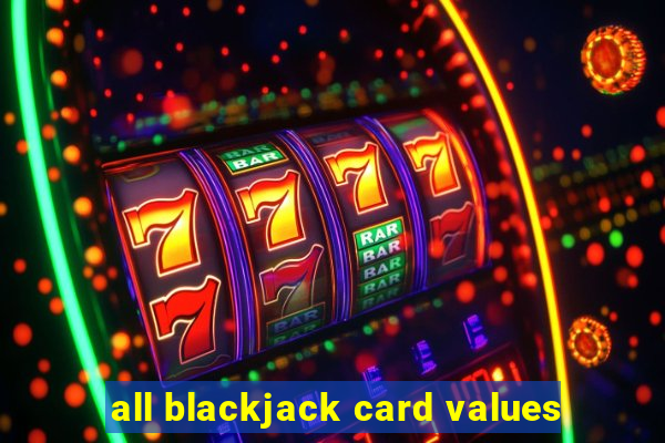 all blackjack card values