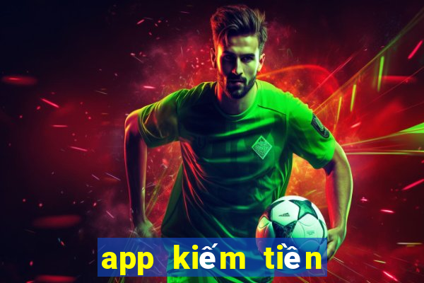 app kiếm tiền trên ios