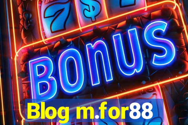 Blog m.for88