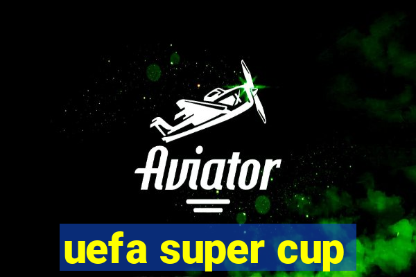 uefa super cup