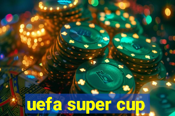 uefa super cup