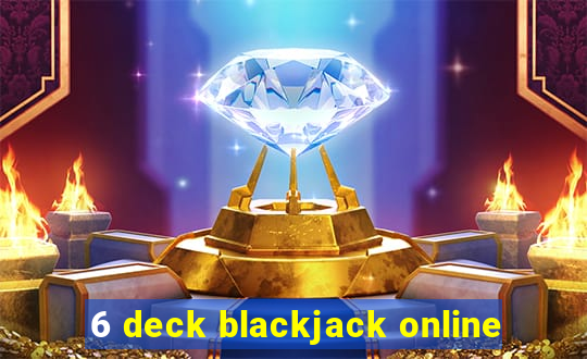 6 deck blackjack online