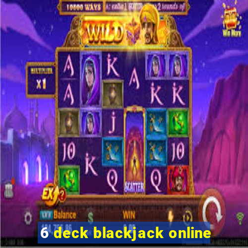 6 deck blackjack online