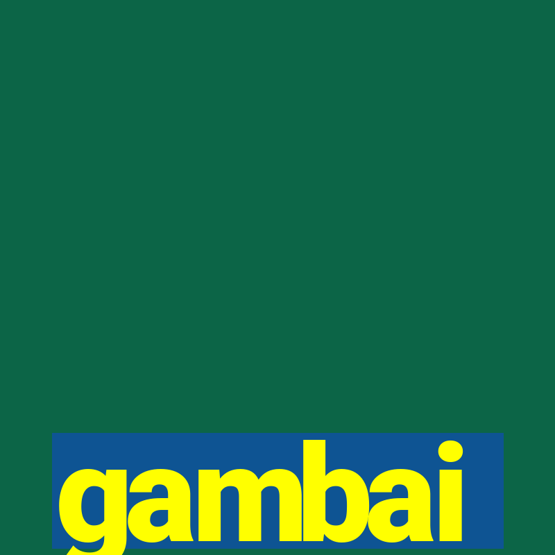 gambai