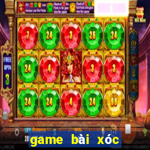 game bài xóc đĩa đổi thưởng