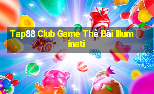 Tap88 Club Game Thẻ Bài Illuminati