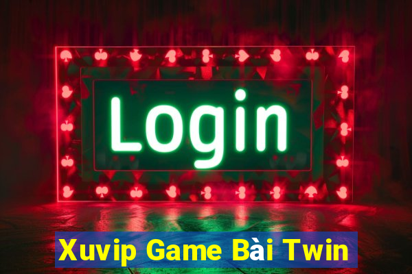 Xuvip Game Bài Twin