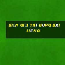 Biển giải trí bùng Bài Liêng