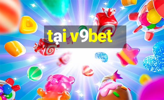 tai v9bet