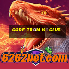 code trùm hũ club