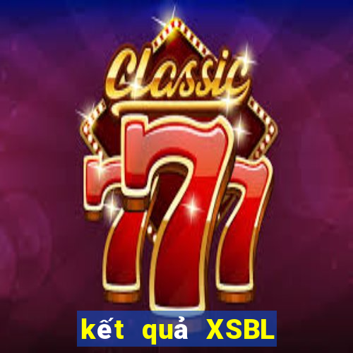 kết quả XSBL ngày 29