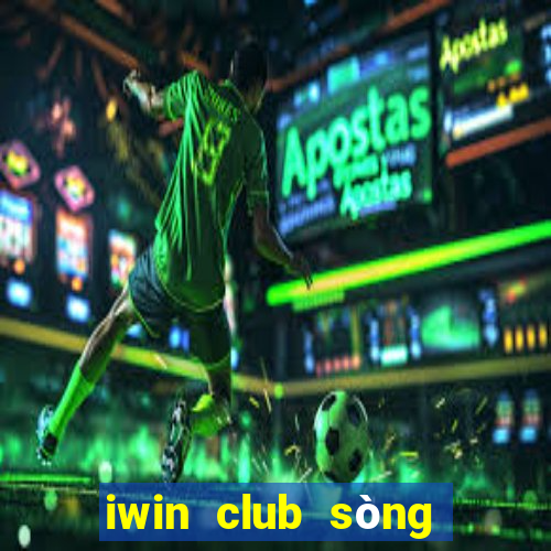 iwin club sòng bạc thượng lưu