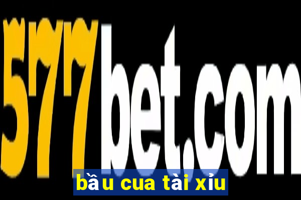 bầu cua tài xỉu