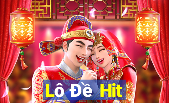 Lô Đề Hit