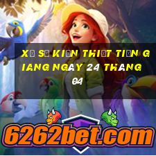 xổ số kiến thiết tiền giang ngày 24 tháng 04