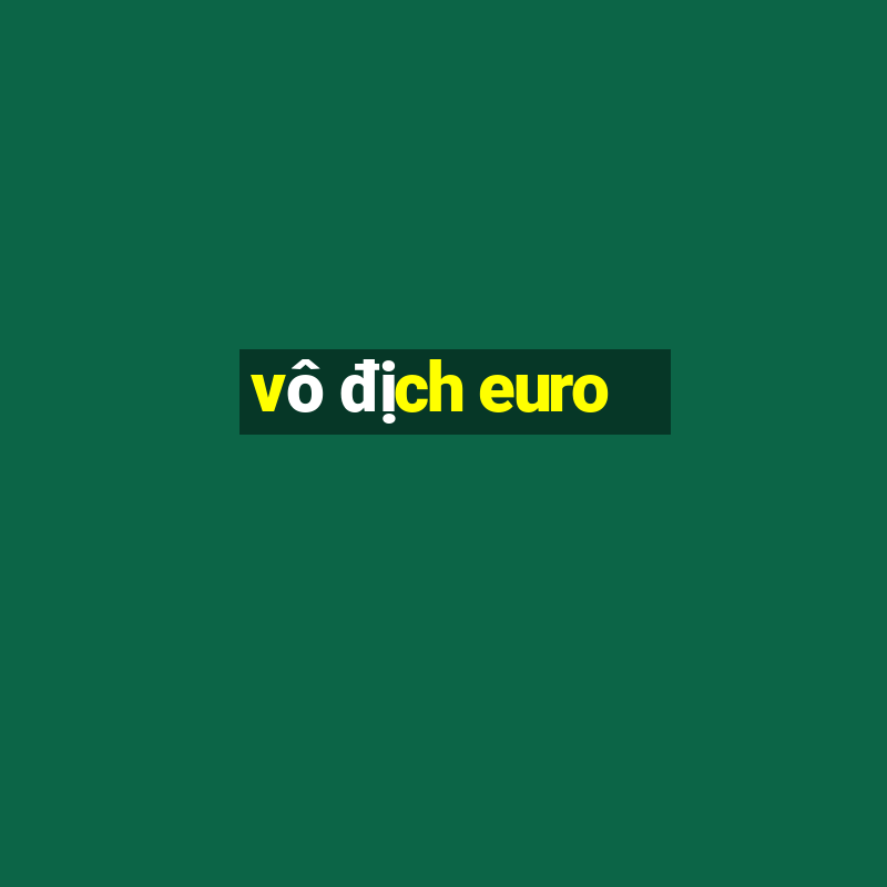 vô địch euro