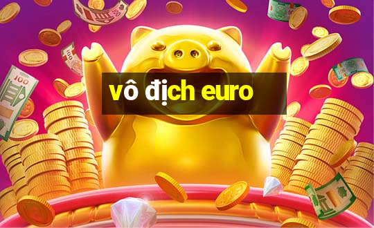 vô địch euro