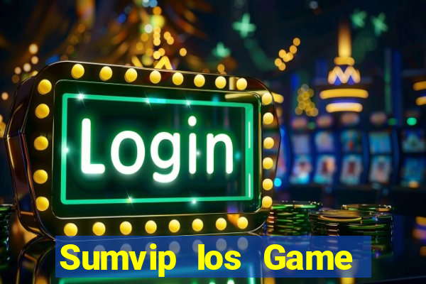 Sumvip Ios Game Bài 1 Đổi 1