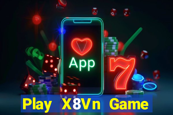 Play X8Vn Game Bài Vàng