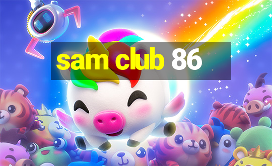 sam club 86