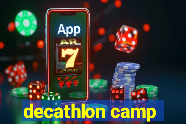 decathlon camp