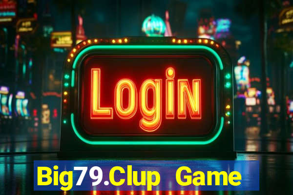 Big79.Clup Game Bài Offline Cho Pc