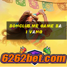 Bonclub.Me Game Bài Vàng