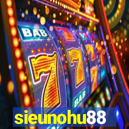 sieunohu88